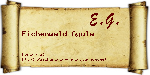 Eichenwald Gyula névjegykártya